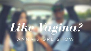 Passionate About Vagina? Gynecology May Be For You  Anna & Dre Show #12