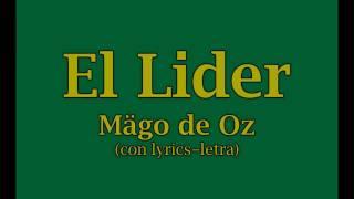 El Líder-Mägo de Oz con Lyrics-Letra