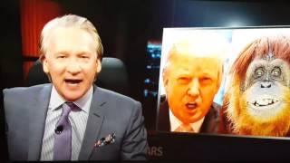 Bill Maher On Donald Trump