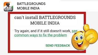 Playstore cant install battlegrounds mobile india fix 