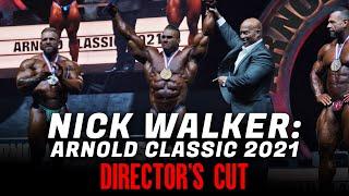 Nick Walker Arnold Classic 2021 Directors Cut