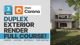 Duplex Exterior Scene Beginners Tutorial - 3ds Max + Corona Render Full Course
