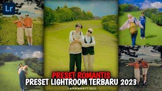 PRESET LIGHTROOM TERBARU 2023  ROMANTIS PRESET LIGHTROOM 2023