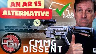 AR 15 Alternatives CMMG Dissent Review