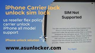 US Reseller Flex iPhone Carrier lock unlock - iPhone sim not valid unlock solution