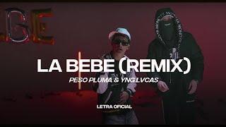 Yng Lvcas & Peso Pluma - La Bebe Remix Lyric Video  CantoYo