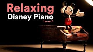 Relaxing Disney Piano Classics Volume 3