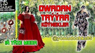 OWADAN FASONLAR BIR BIRINDEN OWADAN KOYNEKLER TURKMEN GELIN GYZLARY Turkmen Fashion Trends