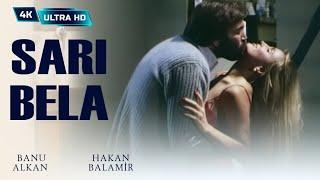 Sarı Bela Türk Filmi  FULL  4K ULTRA HD  BANU ALKAN  HAKAN BALAMİR