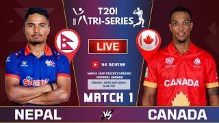 NEPAL VS CANADA 1ST T20I LIVE  T20 TRI-NATION SERIES   NEPAL VS CANADA LIVE 2024 ODI   T20I LIVE