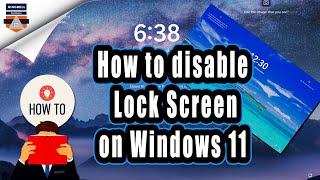 How to disable Lock Screen on Windows 11 using Group Policy Editor