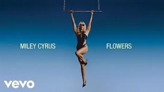 Miley Cyrus - Flowers Official Lyric Video