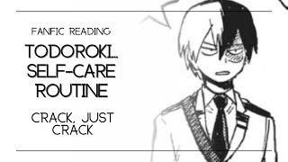 Fanfic Reading Todoroki Shoutos Self-Care Routine  Crack MORE CRACK