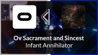 Beat Saber  Astrella  Infant Annihilator - Ov Sacrament.. Expert+ #1 FC First 96%  96.05% 659pp