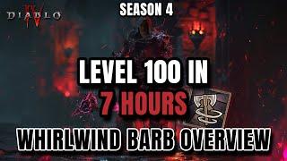 LEVEL 100 in 7 Hours SEASON 4 WHIRLWIND BARB - Build Overview Diablo 4