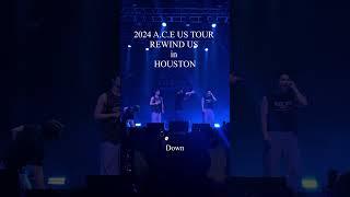 2024 A.C.E US TOUR REWIND US in HOUSTON #Down #shorts