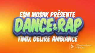 Ti Mix Délire Ambiance Dance & Rap  ESM Musiik