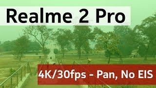 Realme 2 Pro - Camera Video Sample 4K30fps NO Stabilization