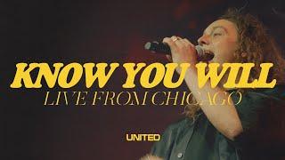Know You Will Live from Chicago - Hillsong UNITED