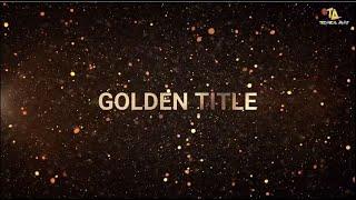 GOLDEN INTRO TITLE EFFECT IN FILMORA 9  In Hindi