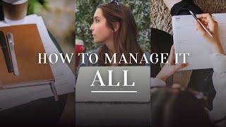 HOW I MANAGE IT ALL  working full time maintaining healthy habits & creating content