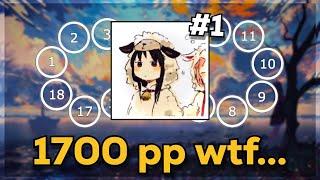 The Story of the First 1700 PP play  osu