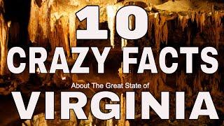 10 Crazy Facts About the State of Virginia