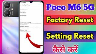 how to reset poco m6 5g  poco m6 5g reset kaise kare