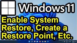 ️ Windows 11 - Enable System Restore in Windows 11 Create a Restore Point Restore Windows