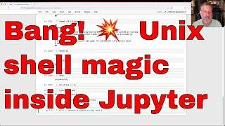 Bang Unix shell magic inside of Jupyter