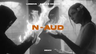 Loredvn • Carlas Dreams • EMAA - N-Aud  Remix