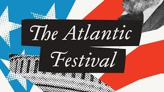 Ideas Stage Day Two Featuring Janet Yellen Elyse Myers & More  The Atlantic Festival 2022