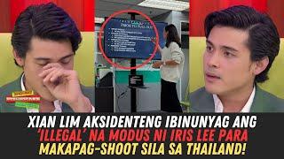 Xian Lim AKSIDENTENG Ibinunyag Ang Illegal Modus Ni GF Iris Lee Para MakapagShoot Sila Sa Thailand