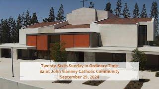 SJV Sunday Mass 92924 - Twenty-Sixth Sunday in Ordinary Time