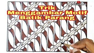 Cara Menggambar Motif Batik Parang