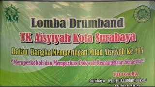  Live -- Lomba Drumband TK Aisyiyah Kota Surabaya 2024