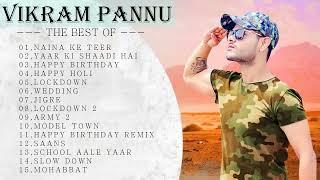 best of Vikram Pannu  Nirvair pannu all songs  audio jukebox  New Haryanvi Songs  Vikram Pannu