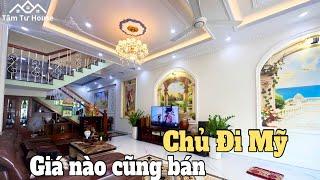 Chủ đi Mỹ giá nào cũng bán tặng hết nội thất cao cấp còn giảm thêm 600 triệu l Tâm Tư House