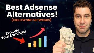 6 BEST Google Adsense Alternatives For Beginners With HUGE Earnings In 2021