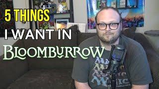 5 Things I want in Bloomburrow  Mtg