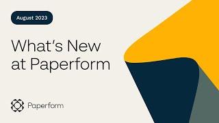 What’s New at Paperform  August 2023