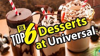 Top 6 DessertsSweet Treats at Universal Orlando Theme Parks