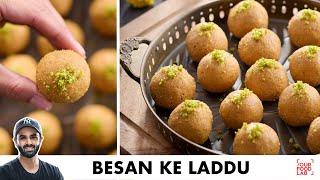 Besan Ke Laddu Recipe  दानेदार बेसन के लड्डू बनाने का आसान तरीका  Chef Sanjyot Keer