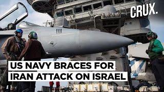 USS Roosevelt To USS Lincoln US Boosts Naval Power in Middle East As Iran Attack Looms On Israel