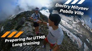 Dmitry Mityaev and Pablo Villa. Preparing for UTMB.  Long training with fast intervals on downhill.