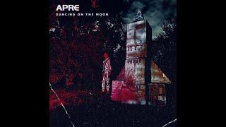 APRE - DANCING ON THE MOON