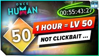 Once Human LEVEL 50 In LESS Than 1 Hour - Unedited Speedrun Guide EASY