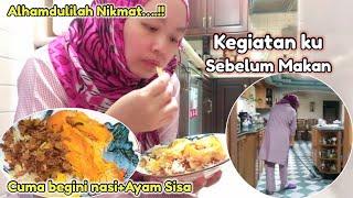 Alhamdulilah Nikmat‼️MAKAN NASI+AYAM SISA MAJIKANbegini Kegiatan TKW arabsaudi