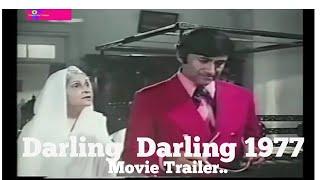 Darling Darling 1977 Movie Trailer Deb Anand Zeenat AmanKanailal