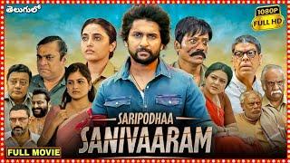 Saripodhaa Sanivaram 2024 Full Movie in Telugu  Nani  New Telugu Movies 2024  Review and Facts